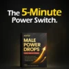 AAFQ® Male Power Drops | Fast-Acting Booster